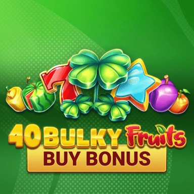40 Bulky Fruits Buy Bonus