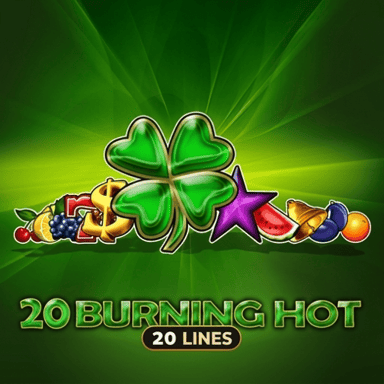 20 Burning Hot 20 Burning Hot